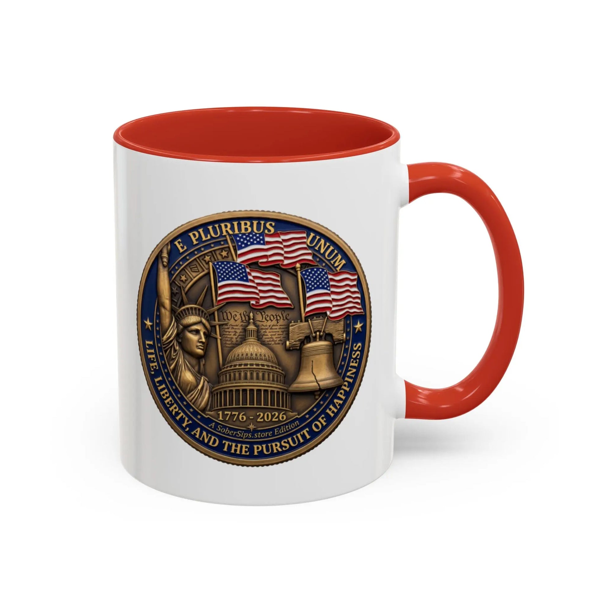 Life Liberty and Pursuit of Happiness Coffee Mug by SoberSips